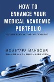 How to Enhance Your Medical Academic Portfolio (eBook, ePUB)