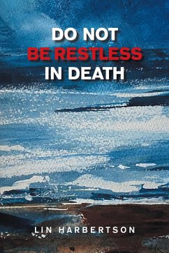 Do Not Be Restless in Death (eBook, ePUB)