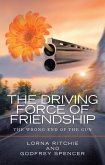 The Driving Force of Friendship (eBook, ePUB)