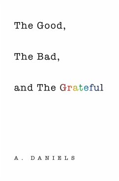 Cover The Good, the Bad, and the Grateful (eBook, ePUB)