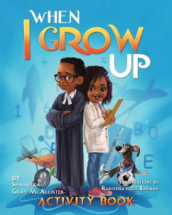 When I Grow Up (eBook, ePUB) - Gray-McAllister, Shameeka