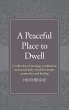 A Peaceful Place to Dwell (eBook, ePUB) - Bild 1