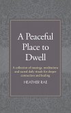A Peaceful Place to Dwell (eBook, ePUB)