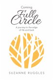 Coming Full Circle (eBook, ePUB)