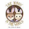 The Magic in the World (eBook, ePUB) - Bild 1