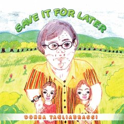 Save It for Later (eBook, ePUB) - Tagliabracci, Donna