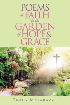 Cover Poems of Faith in the Garden of Hope & Grace (eBook, ePUB)