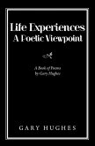 Life Experiences a Poetic Viewpoint (eBook, ePUB)