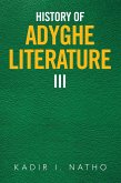 History of Adyghe Literature Iii (eBook, ePUB)
