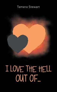 I Love the Hell out Of... (eBook, ePUB)