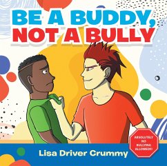 Be a Buddy, Not a Bully (eBook, ePUB)