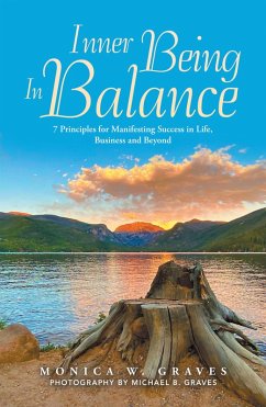 Inner Being in Balance (eBook, ePUB) - Graves, Monica W.