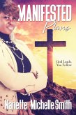 Manifested Plans (eBook, ePUB)