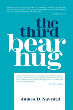 The Third Bear Hug (eBook, ePUB) - Navratil, James D.