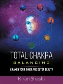 Total Chakra Balancing (eBook, ePUB)