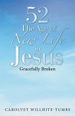52 the Age of New Life in Jesus (eBook, ePUB)