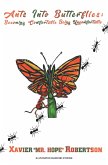 Ants into Butterflies (eBook, ePUB)