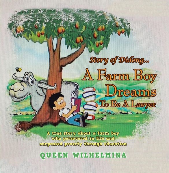 Story of Didong...A Farm Boy Dreams to Be a Lawyer (eBook, ePUB) Story of Didong...A Farm Boy Dreams to Be a Lawyer (eBook, ePUB)