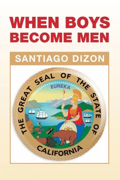 When Boys Become Men (eBook, ePUB) - Dizon, Santiago