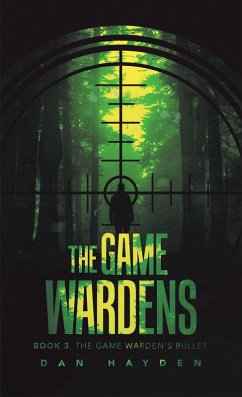 The Game Wardens (eBook, ePUB) The Game Wardens (eBook, ePUB)