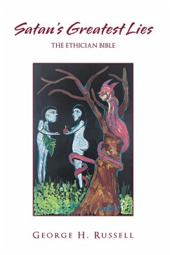 Satan's Greatest Lies (eBook, ePUB) Cover Satan's Greatest Lies (eBook, ePUB)