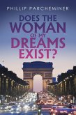 Does the Woman of My Dreams Exist? (eBook, ePUB)