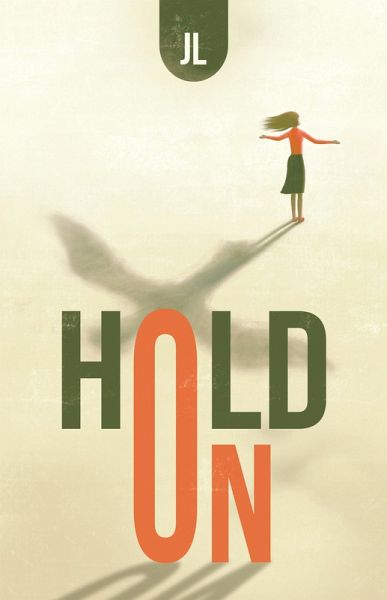 Hold On (eBook, ePUB) Hold On (eBook, ePUB)
