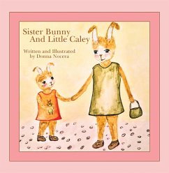 Sister Bunny and Little Caley (eBook, ePUB)