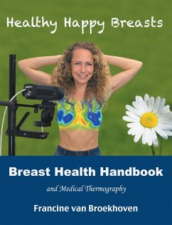 Breast Health Handbook and Medical Thermography (eBook, ePUB) - Broekhoven, Francine van