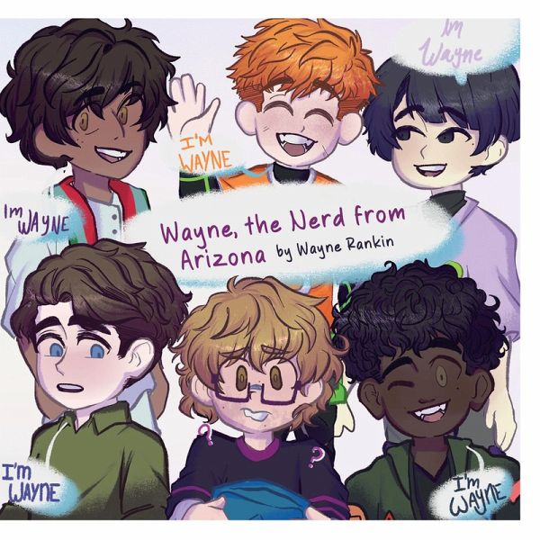 Wayne, the Nerd from Arizona (eBook, ePUB)