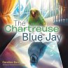 The Chartreuse Blue Jay (eBook, ePUB) - Bild 1