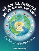 We Are All Different, but We Are All the Same (eBook, ePUB) We Are All Different, but We Are All the Same (eBook, ePUB)