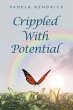 Crippled with Potential (eBook, ePUB) - Bild 1