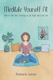 Meditate Yourself Fit (eBook, ePUB)