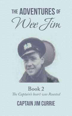 The Adventures of Wee Jim (eBook, ePUB) - Currie, Captain Jim