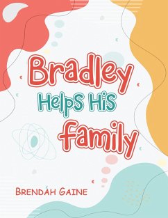 Bradley Helps His Family (eBook, ePUB) - Gaine, Brendah