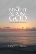 The Benefit of Serving God (eBook, ePUB) - Bild 1