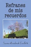 Refranes De Mis Recuerdos (eBook, ePUB)