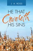 He That Covereth His Sins (eBook, ePUB)
