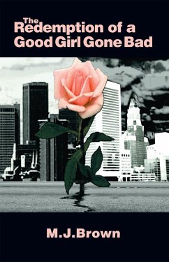 Cover The Redemption of a Good Girl Gone Bad (eBook, ePUB)