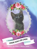Chuki Solo En Casa (eBook, ePUB)