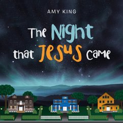 The Night That Jesus Came (eBook, ePUB) - King, Amy