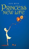 Princess New Life (eBook, ePUB)