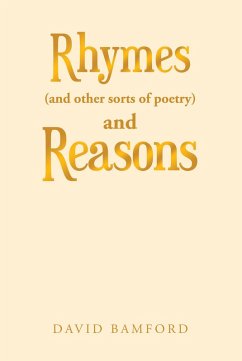 Rhymes (And Other Sorts of Poetry) and Reasons (eBook, ePUB) - Bamford, David