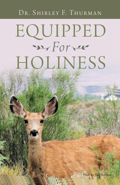 Equipped for Holiness (eBook, ePUB) - Thurman, Shirley F.