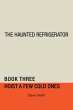 The Haunted Refrigerator (eBook, ePUB) - Bild 1
