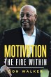 Motivation - the Fire Within (eBook,... - Bild 1