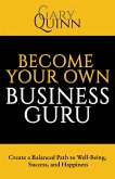 Become Your Own Business Guru (eBook, ePUB)