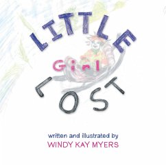 Little Girl Lost (eBook, ePUB) - Myers, Windy Kay