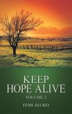 Keep Hope Alive (eBook, ePUB)
